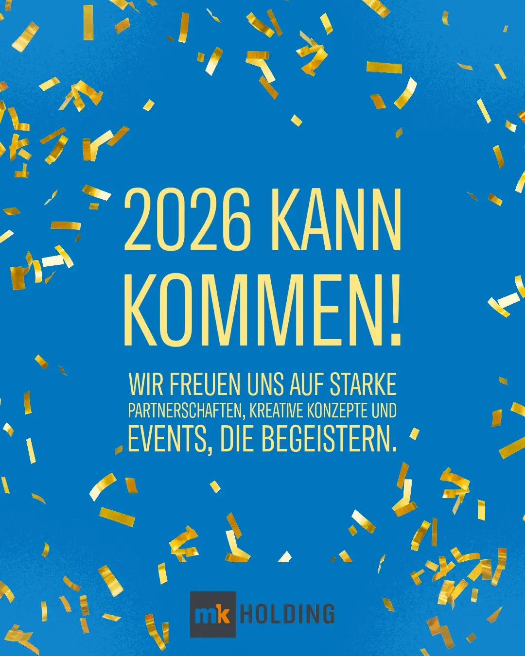 🚀 2026 kann kommen!
Mit frischen Ideen, präziser Planung und viel Leidenschaft starten wir ins neue Jahr 🧡💙
Wir freuen uns auf neue Projekte, starke Partnerschaften und Events, die begeistern. Bereit für spannende Herausforderungen – und dafür, gemeinsam neue Bühnen zu gestalten.
✨ Wir wünschen einen guten Start in ein erfolgreiches, gesundes und inspirierendes 2026!
👉 Du planst ein Event? Lass uns darüber sprechen.
#Silvester #Neujahr #NeuesJahr2026 #Eventagentur #Eventmanagement #Eventplanung #Events2026 #MKHolding #BereitFürNeueEvents #ProfessionelleEvents